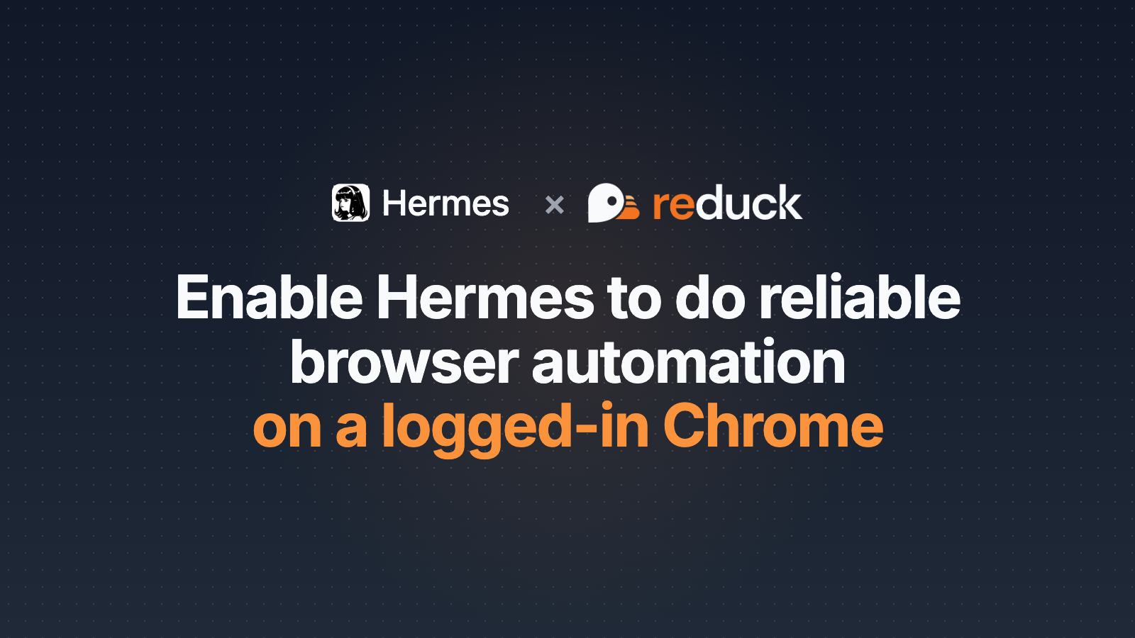 How Hermes Agent can use a logged-in browser reliably with Reduck MCP